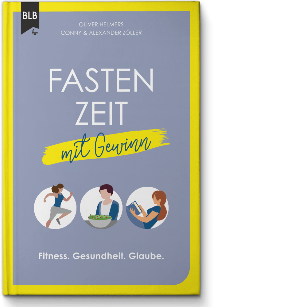 Fastenzeit mit Gewinn - Fitness. Gesundheit. Glaube.