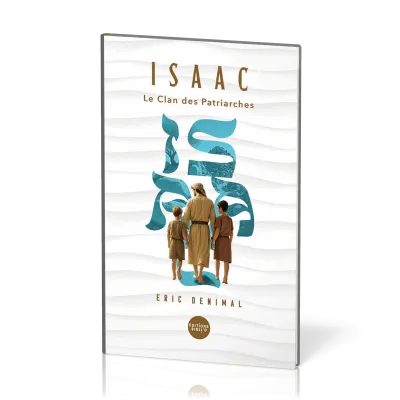 Isaac - Collection Le Clan des patriarches