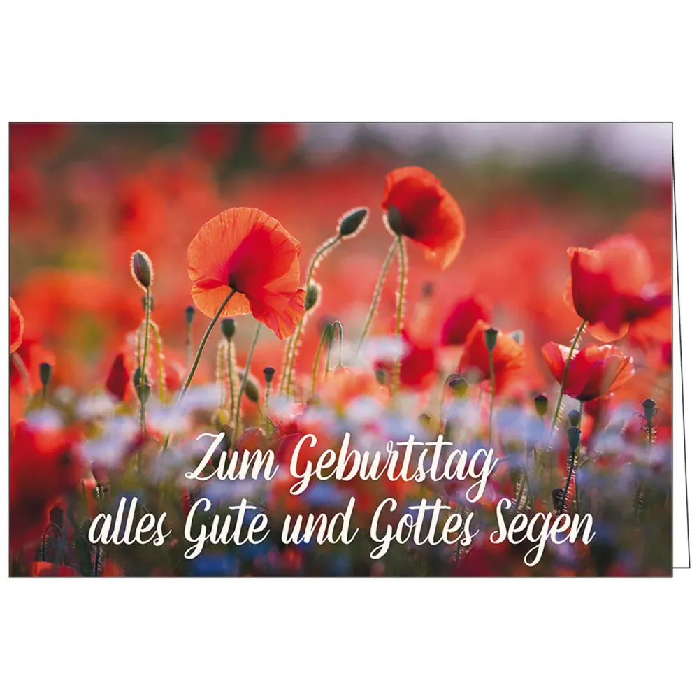 Faltkarte - Zum Geburtstag alles Gute und Gottes Segen - Klatschmohn - mit Umschlag