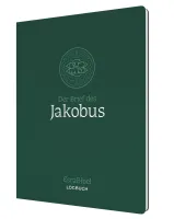 Der Brief des Jakobus - Serie: EsraBibel Logbuch