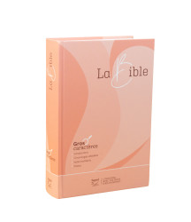 Bible Segond 21, gros caractères - couverture rigide et illustrée