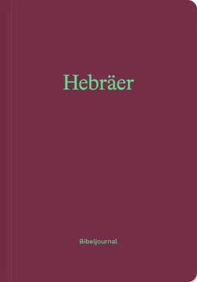 Hebräer - Bibeljournal
