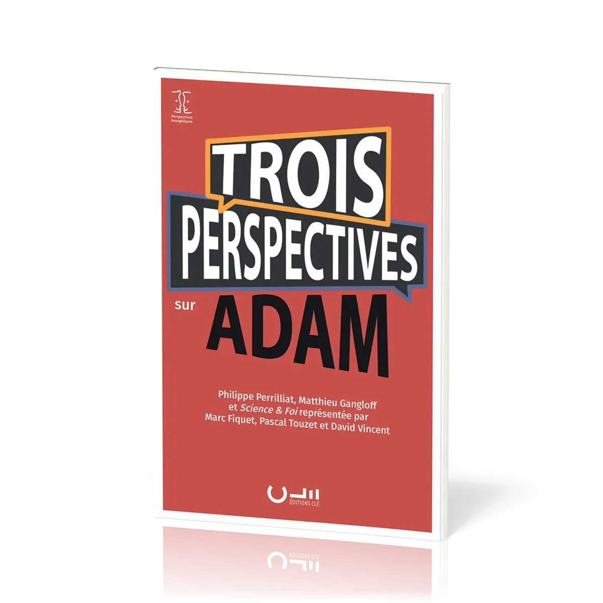 Trois perspectives sur Adam