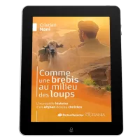 Comme une brebis au milieu des loups - L'incroyable histoire d'un Afghan devenu chrétien - EBOOK
