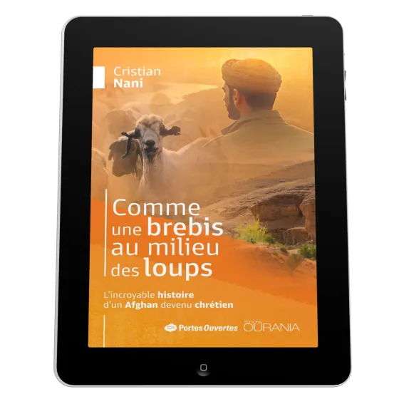 Comme une brebis au milieu des loups - L'incroyable histoire d'un Afghan devenu chrétien - ePub