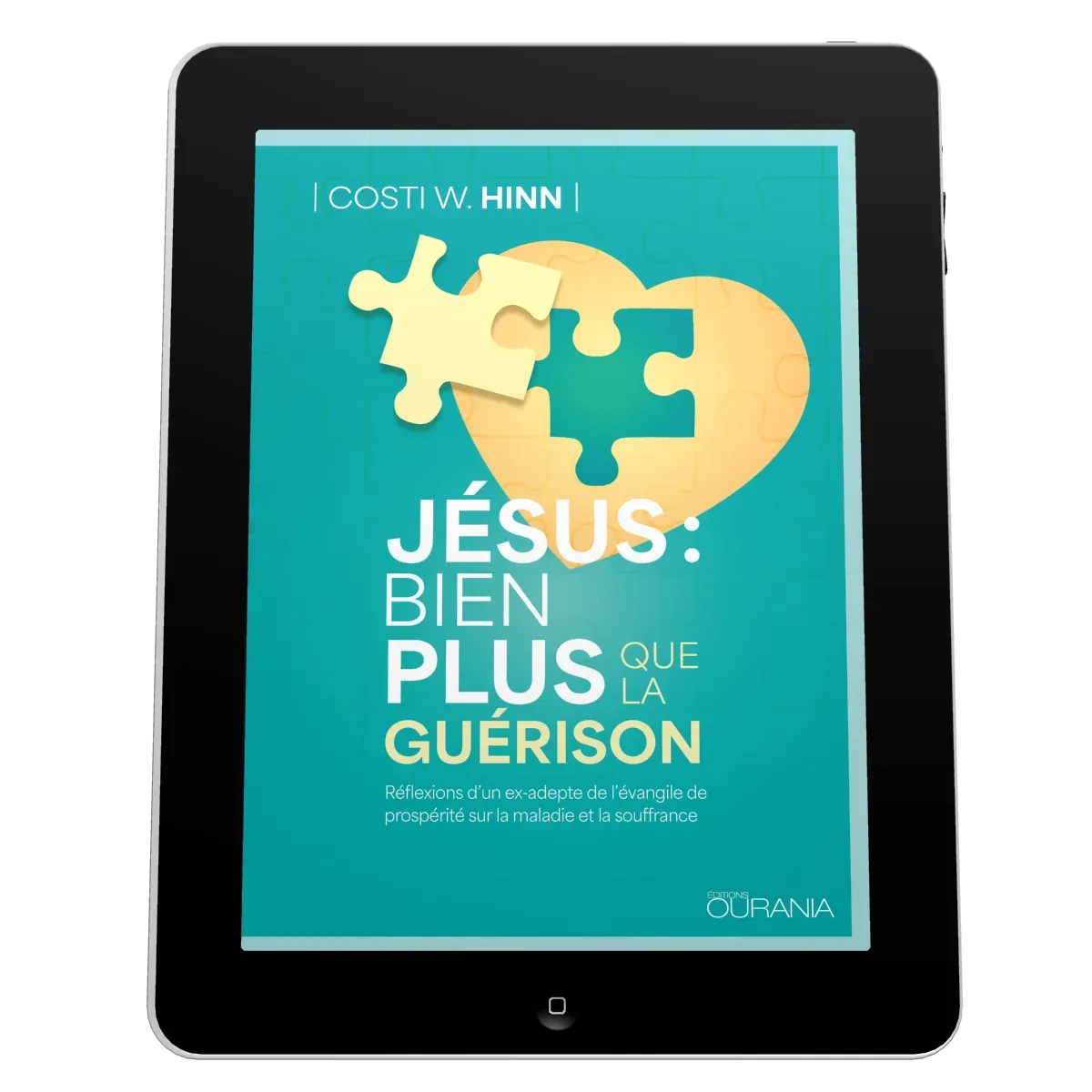 Jésus : bien plus que la guérison - Réflexions d'un ex-adepte de l'évangile de prospérité sur la...