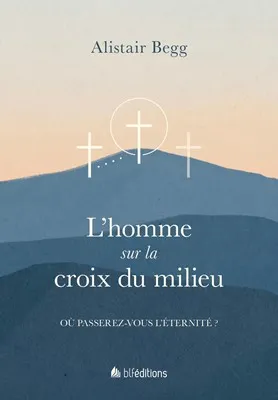 L'homme sur la croix du milieu