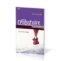 Célibataire et je le vis bien ! - Une vie remplie
