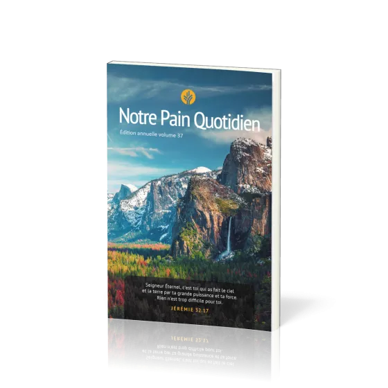 Notre pain quotidien - vol. 37, éphéméride