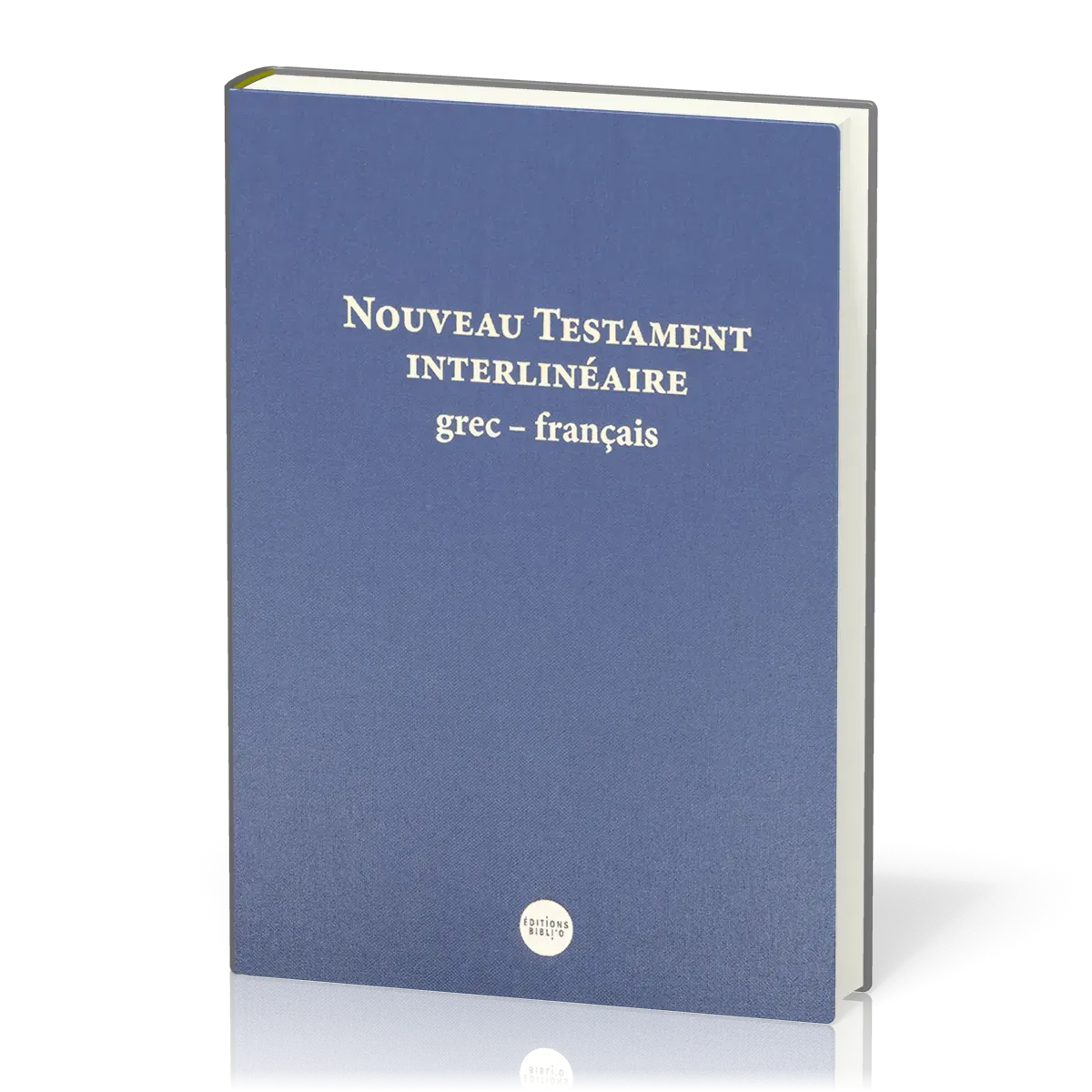 Grec-français, Nouveau Testament interlinéaire