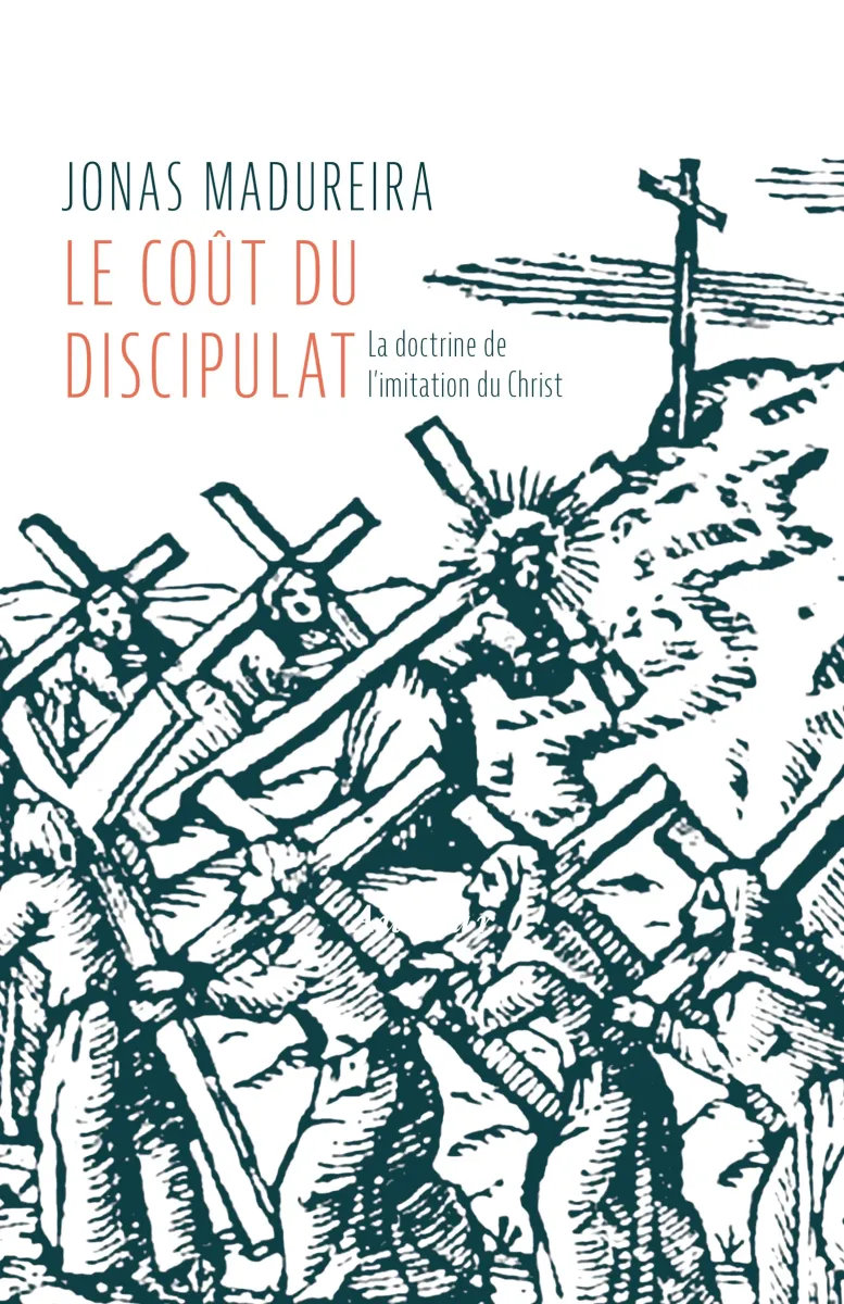 Coût du discipulat (Le) - La doctrine de l'imitation de Dieu