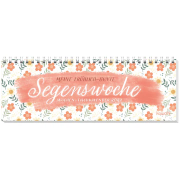 Meine fröhlich-bunte Segenswoche - Wochen-Tischkalender