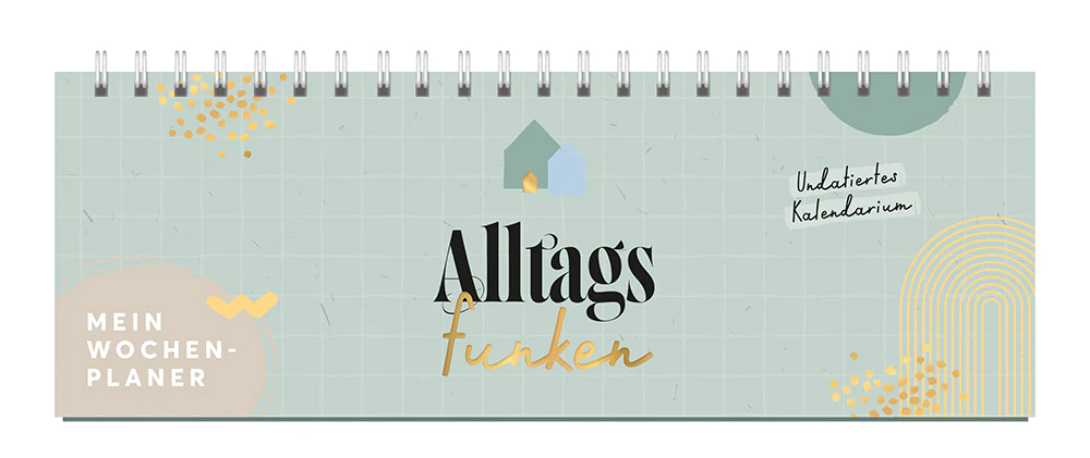 Mein Wochenplaner - Alltagsfunken - Christlicher Tischkalender ohne Datierung