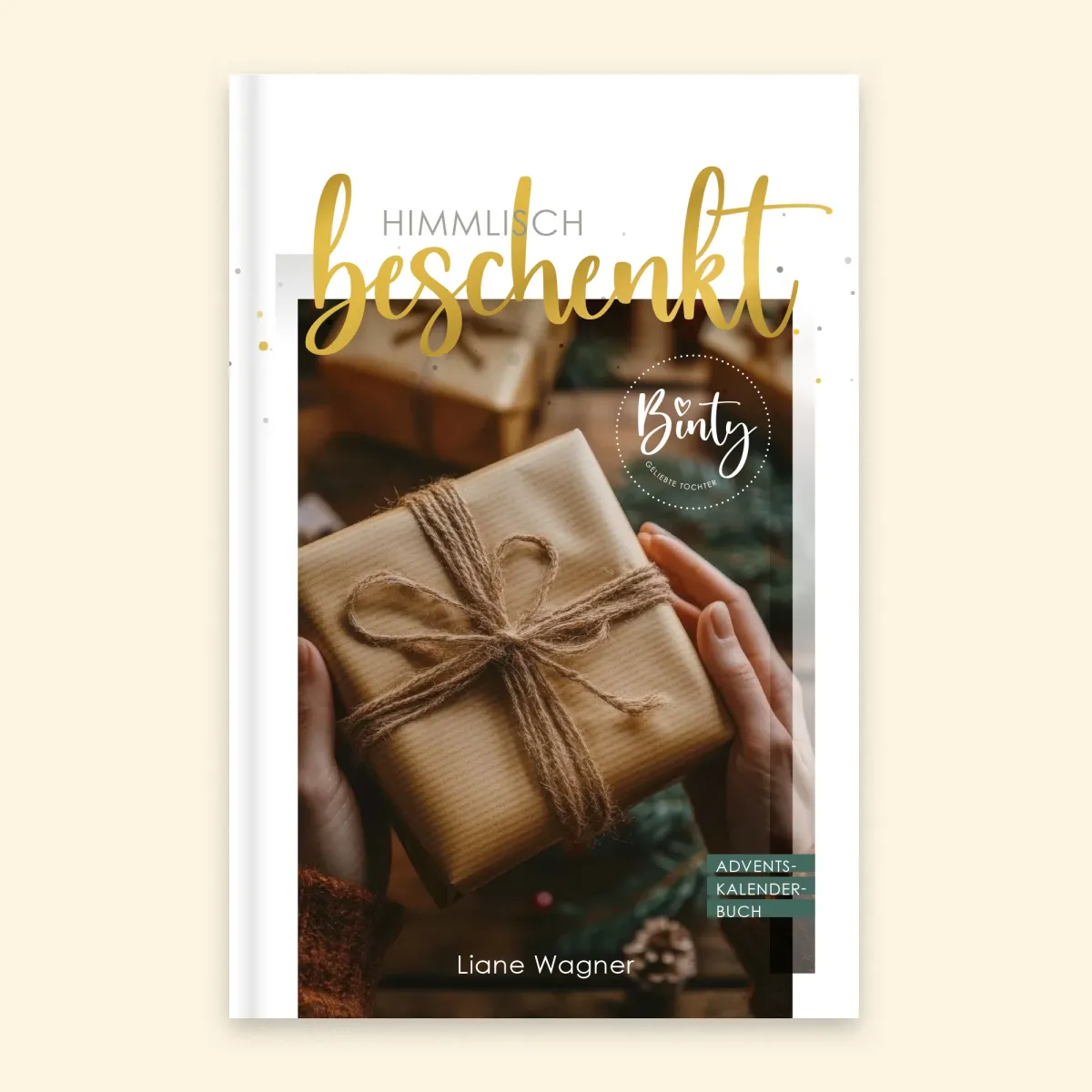 Binty - Himmlisch beschenkt - Adventskalender Buch