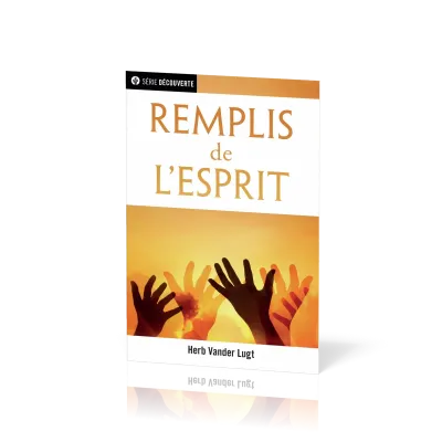 Remplis de l'Esprit - [brochure NPQ série découverte]