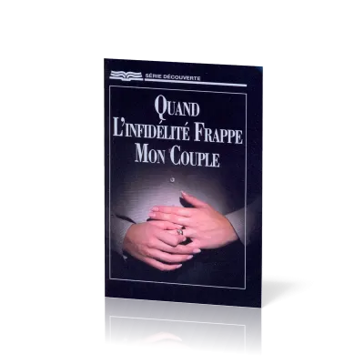 Quand l'infidélité frappe mon couple - [Série Découverte]