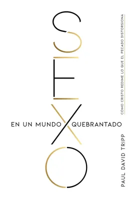 Sexo en un Mundo Quebrantado