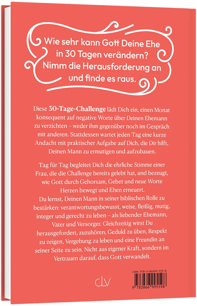 Ermutige Deinen Ehemann - Eine 30-Tage-Challenge