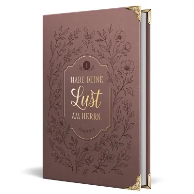 Habe deine Lust am Herrn – Biblische Verheißungen (mit Buchecken in Goldoptik) - Notizbuch für...