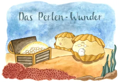 Das Perlen-Wunder - Kinderheft - Geschichte von der kleinen Muschel Perla