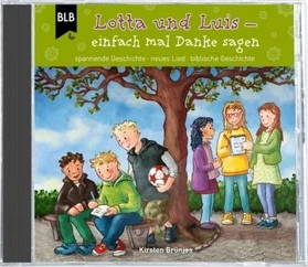 Lotta und Luis - Einfach mal Danke sagen (Hörbuch-CD)
