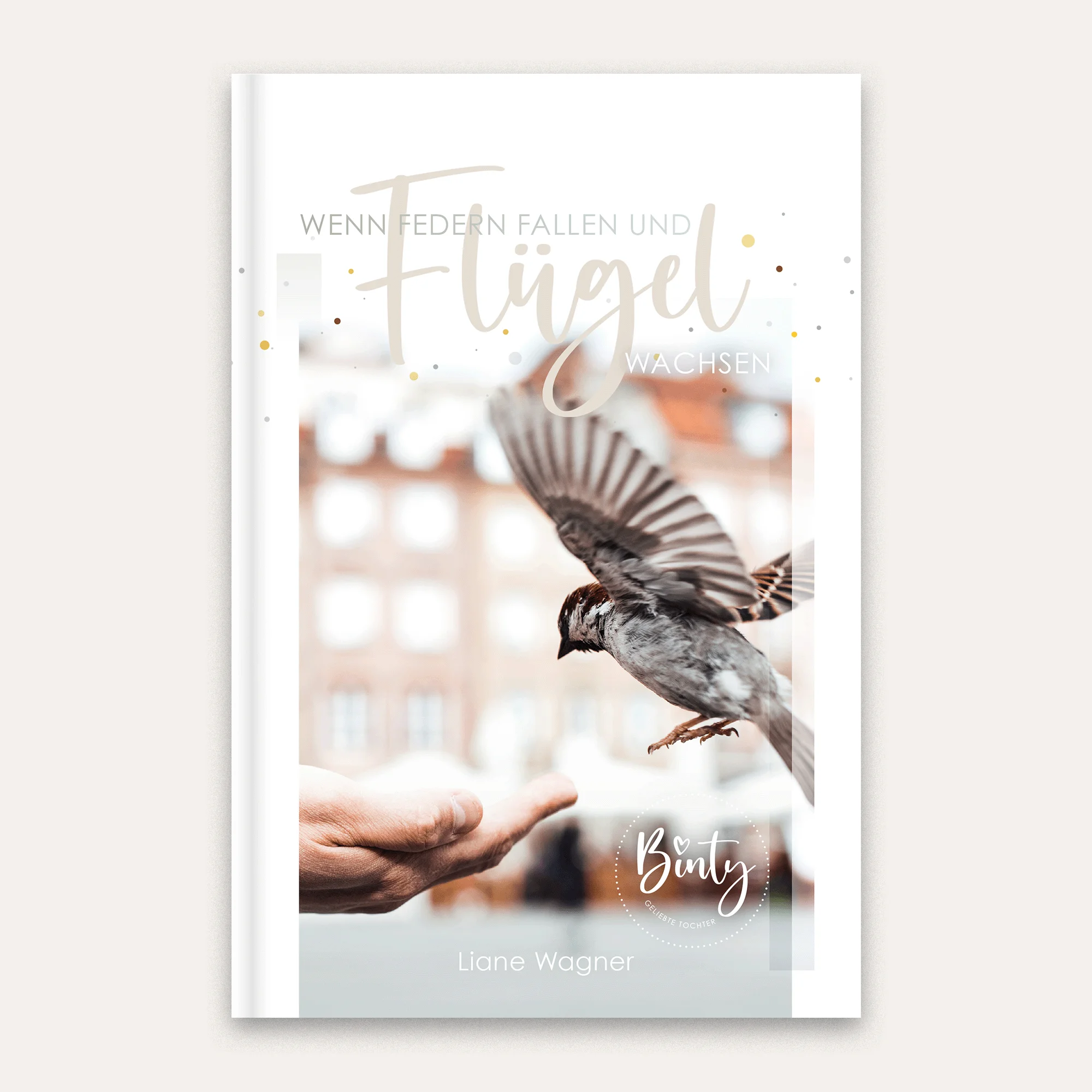 Binty – Wenn Federn fallen und Flügel wachsen