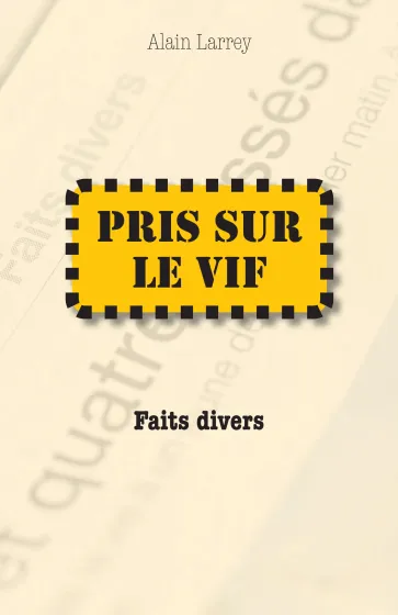 Pris sur le vif - Faits divers - pdf