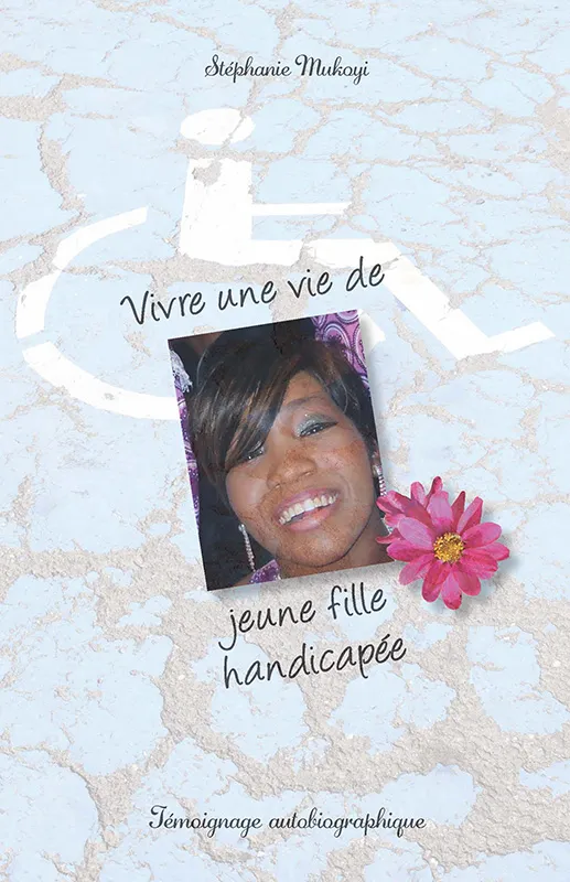 Vivre une vie de jeune fille handicapée - ePub