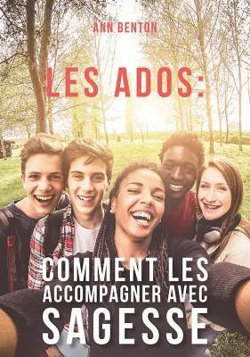 Ados: comment les accompagner avec sagesse (Les) - ePub