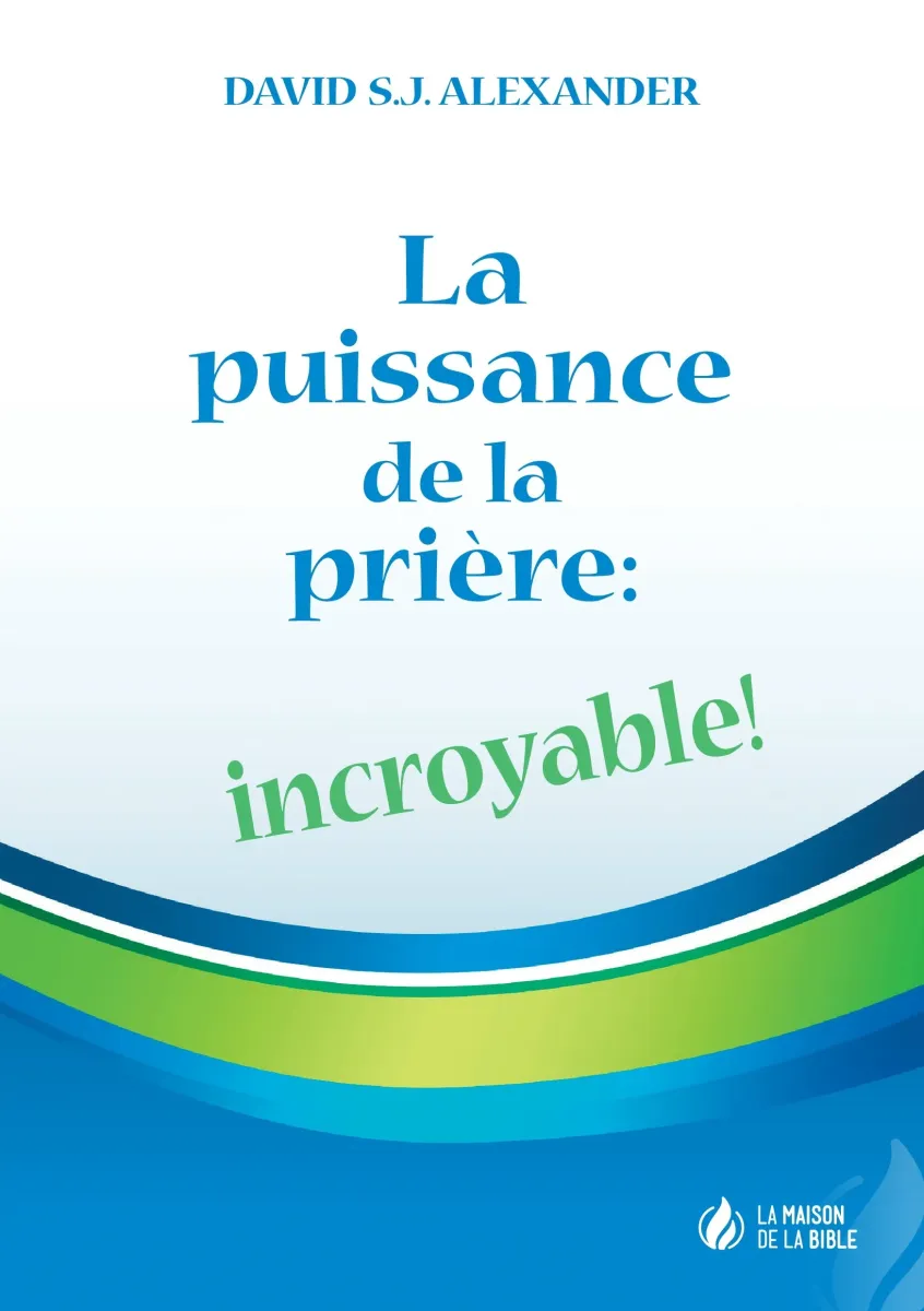 Puissance de la prière: incroyable! (La) - ePub