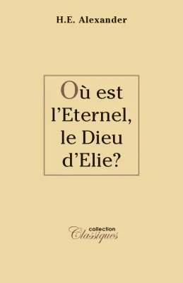 Où est l'éternel, le Dieu d'Elie? - ePub