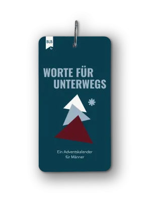Worte für unterwegs - Ein Adventskalender für Männer