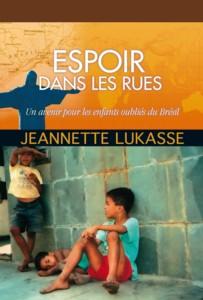 Espoir dans les rues - Un avenir pour les enfants oubliés du Brésil