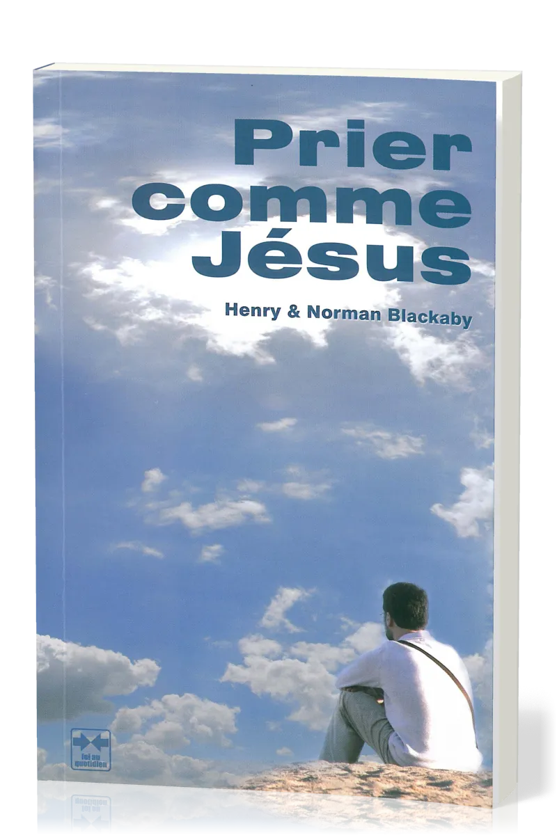 Prier comme Jésus