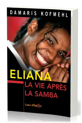 Eliana - La vie après la samba