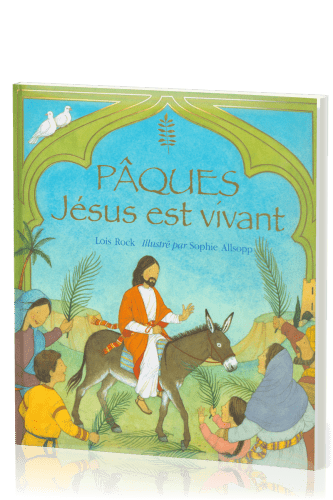 Pâques - Jésus est vivant