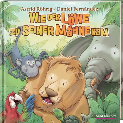 WIE DER LÖWE ZU SEINER MÄHNE KAM