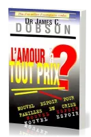 Amour à tout prix? (L') - Nouvel espoir pour familles en crise