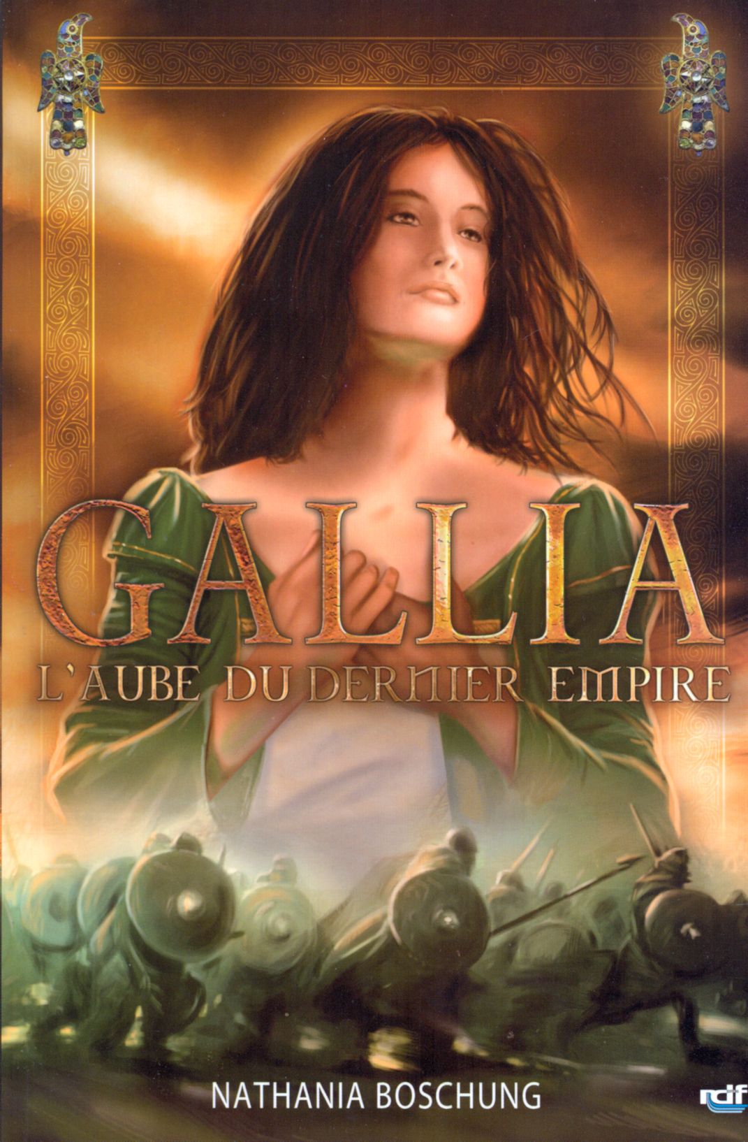 Gallia, l'aube du dernier empire - Tome 2