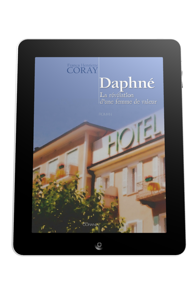 Daphné - La révélation d'une femme de valeur - ebook