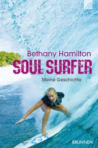 SOUL SURFER - MEINE GESCHICHTE - ERWEITERTE NEUAUFLAGE