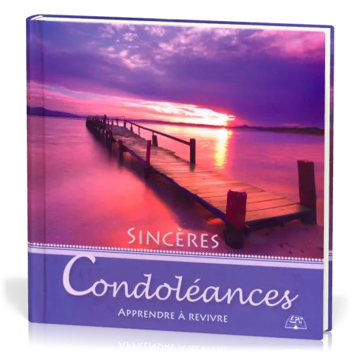 Sincères condoléances - Apprendre à revivre