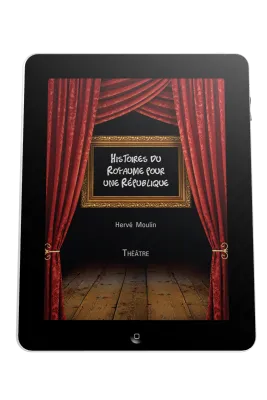 Histoires du Royaume pour une république - Ebook