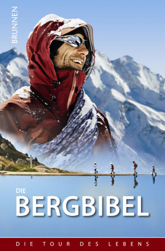 DIE BERGBIBEL NT - DIE TOUR DES LEBENS