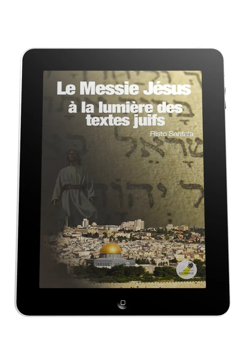 Messie Jésus à la lumière des textes juifs (Le) - Ebook