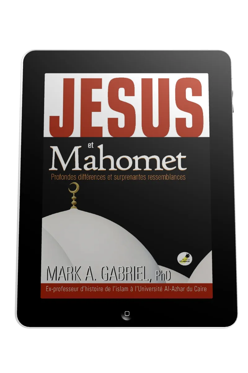 Jésus et Mahomet - Profondes différences et surprenantes ressemblances - ePub
