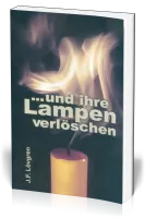 ...und ihre Lampen verlöschen