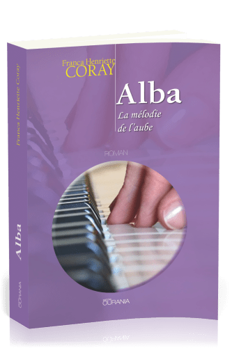 Alba - La mélodie de l'aube