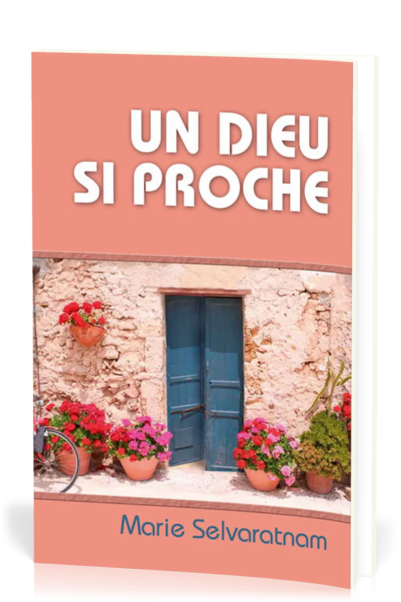 Un Dieu si proche