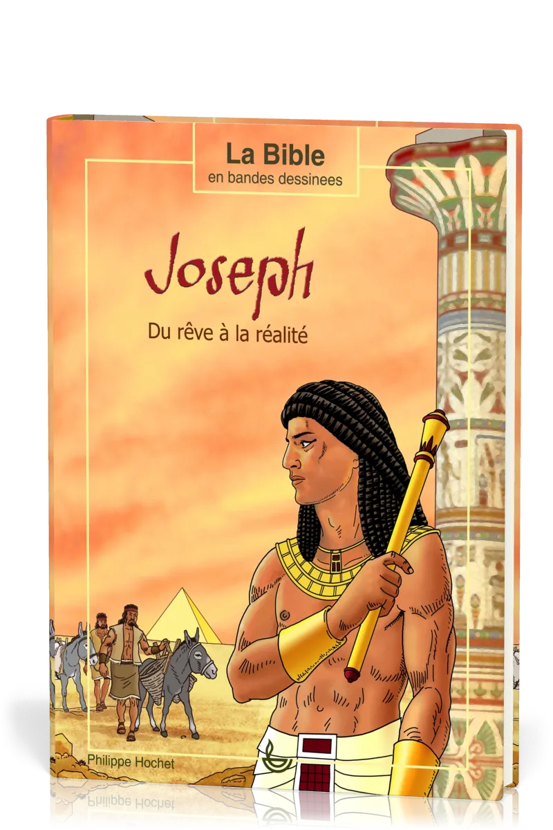 Joseph - Du rêve à la réalité [bd]